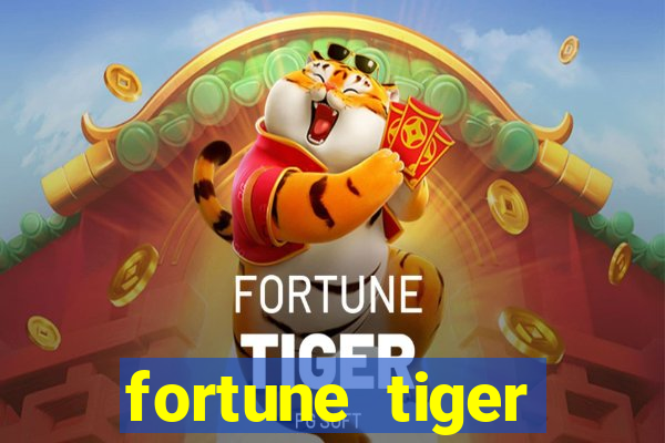 fortune tiger gratis teste